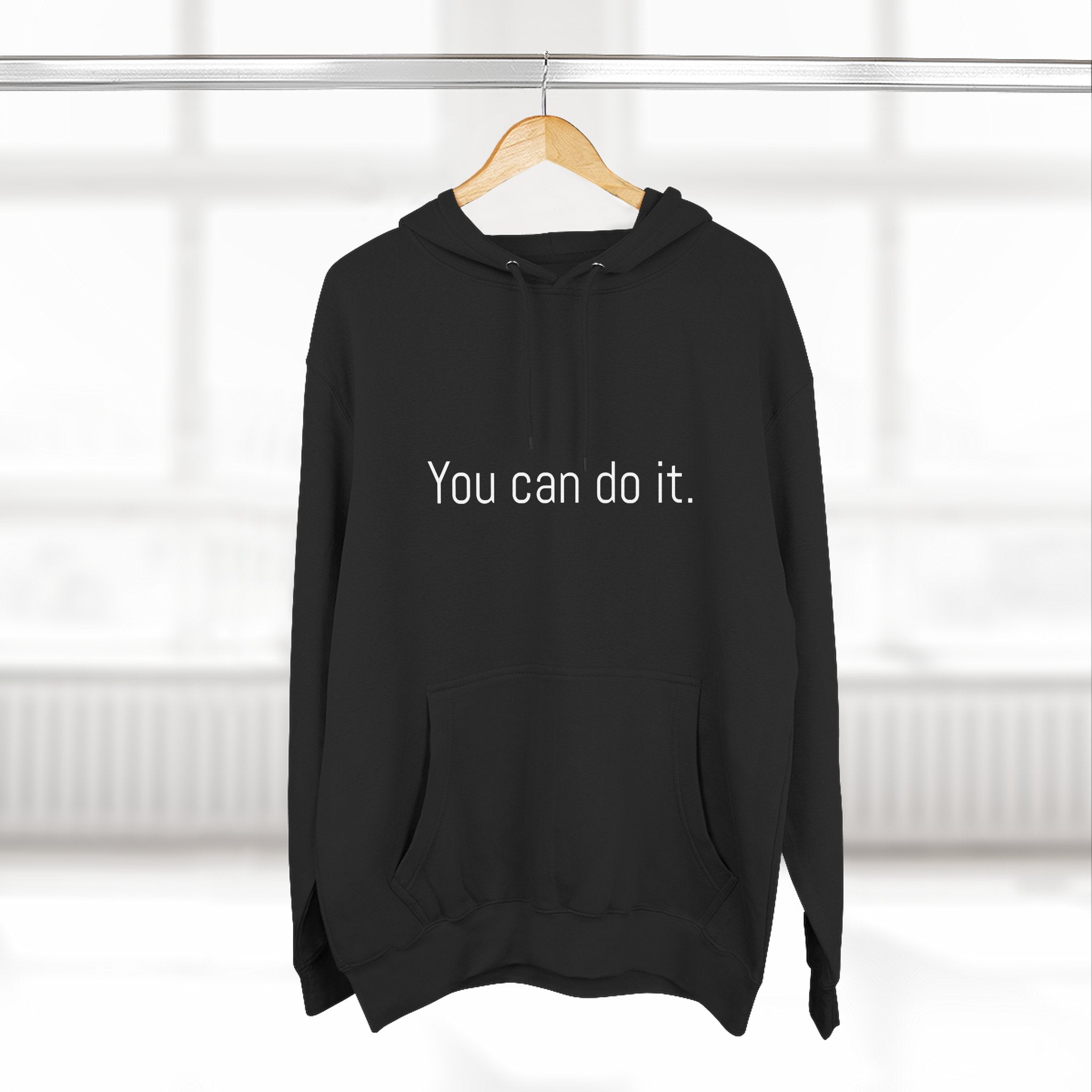 You can do it. Motivational Unisex Hoodie